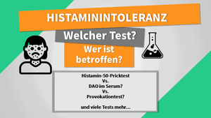 Histaminintoleranz: Alles zu Tests und Diagnostik