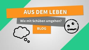 10 Tipps mit Schüben und Rückschlägen umzugehen